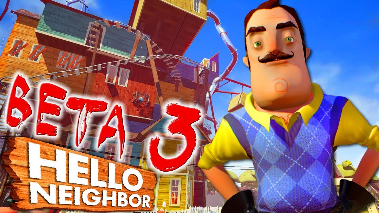 Hello Neighbor Beta 3 Download